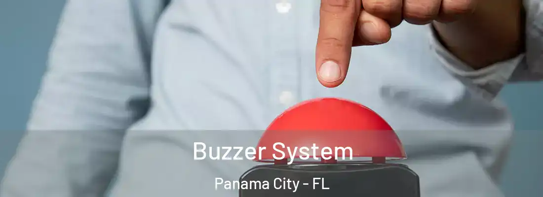 Buzzer System Panama City - FL