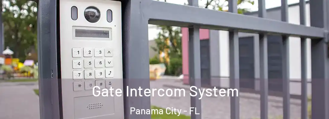 Gate Intercom System Panama City - FL