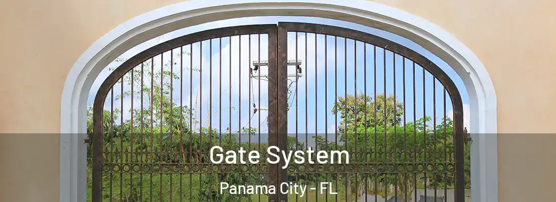 Gate System Panama City - FL
