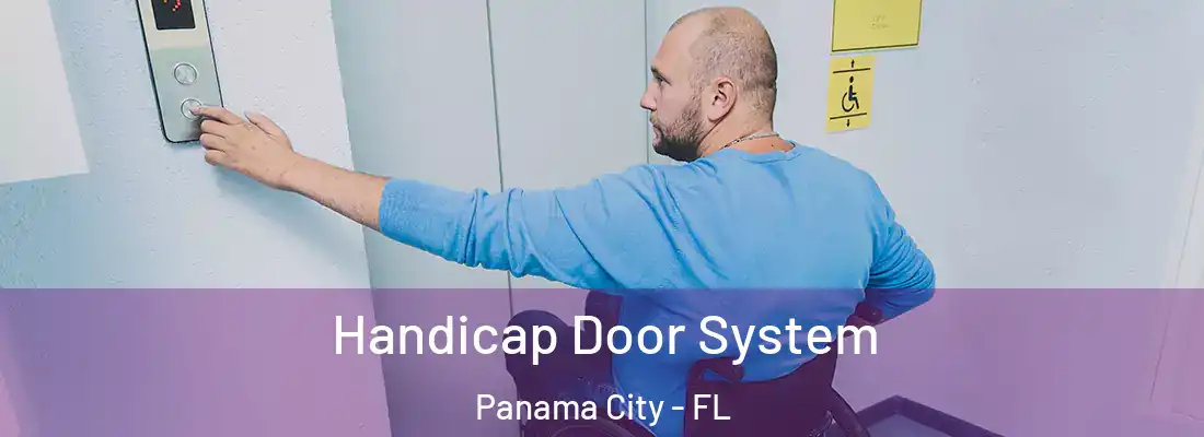 Handicap Door System Panama City - FL