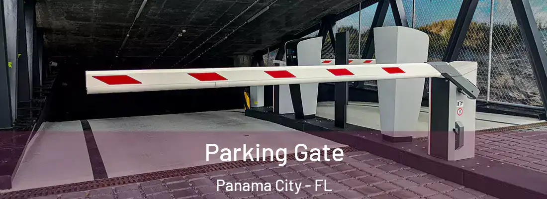 Parking Gate Panama City - FL