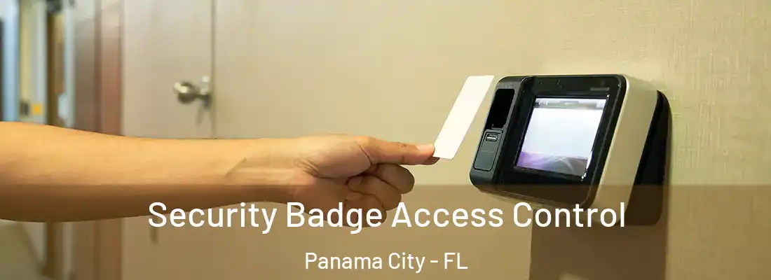 Security Badge Access Control Panama City - FL