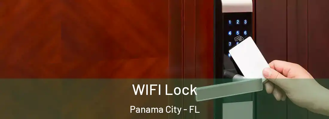 WIFI Lock Panama City - FL